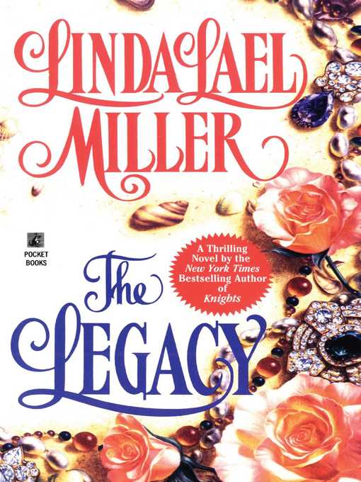 Title details for The Legacy by Linda Lael Miller - Wait list